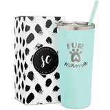 SassyCups Fur Mama Travel Mug | 22 Ounce Engraved Mint Stainless Steel Insulated Tumbler with Lid and Straw | Dog Mom | Dog Lover | Dog Owner | Dog Person | From Dog