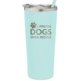 SassyCups Funny Dog Tumbler | Dogs Over People Tumbler | 22 Ounce Engraved Mint Stainless Steel Insulated Tumbler with Lid and Straw | Funny Dog Tumbler | Dog Lover | Dog Mom | Dog Owner | From Dog