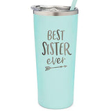 SassyCups Best Sister Ever Tumbler | 22 Ounce Engraved Mint Stainless Steel Vacuum Insulated Travel Mug with Sliding Lid and Straw | Sister Bday Presents | For Sister Birthday | Sister Tumbler Cup